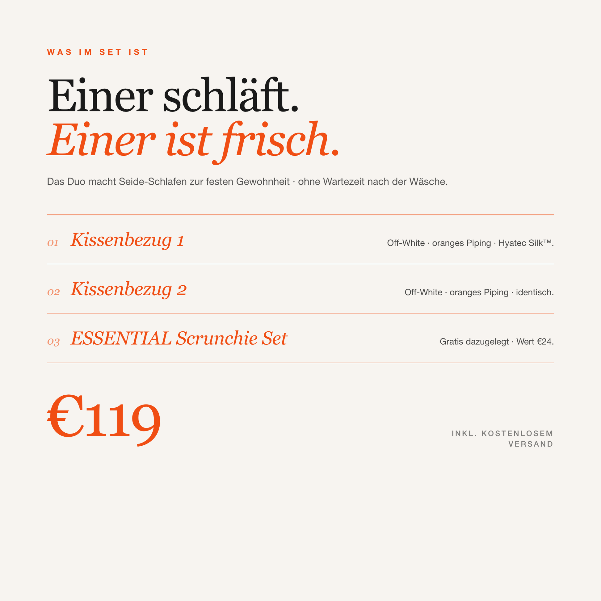 Pillowcase Duo Inhalt — 2 Kissenbezüge plus ESSENTIAL Scrunchie Set gratis
